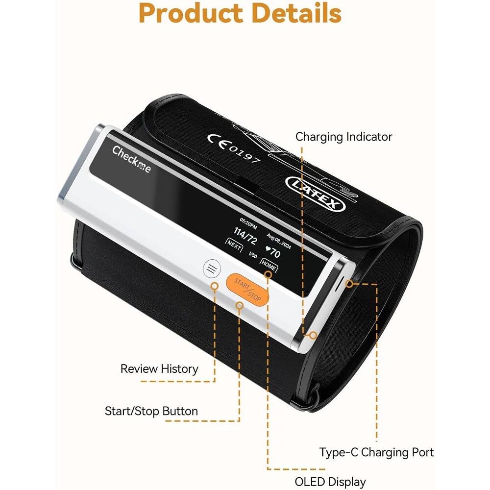 Product Details

- Checkme
- Charging Indicator
- Type-C Charging Port
- OLED Display
- Start/Stop Button
- Review History
- LATEX
- 05:20PM
- NEXT
- 114/72
- Aug 08, 2024
- 70
- HOME
- START STOP