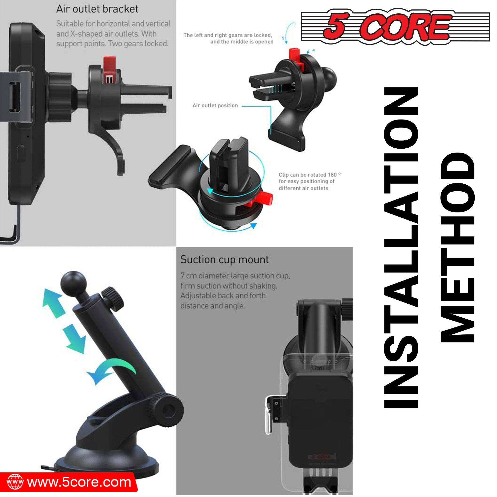 **Air outlet bracket**  
Suitable for horizontal and vertical and X-shaped air outlets. With support points. Two gears locked.  

The left and right gears are locked, and the middle is opened.  

Air outlet position  
Clip can be rotated 180° for easy positioning of different air outlets  

**Suction cup mount**  
7 cm diameter large suction cup, firm suction without shaking. Adjustable back and forth suction cup, large and mount shaking.  

**Installation Method**  
www.5core.com
