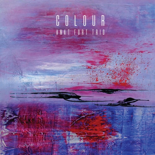 Anat Fort Trio - Colours  - COMPACT DISCS