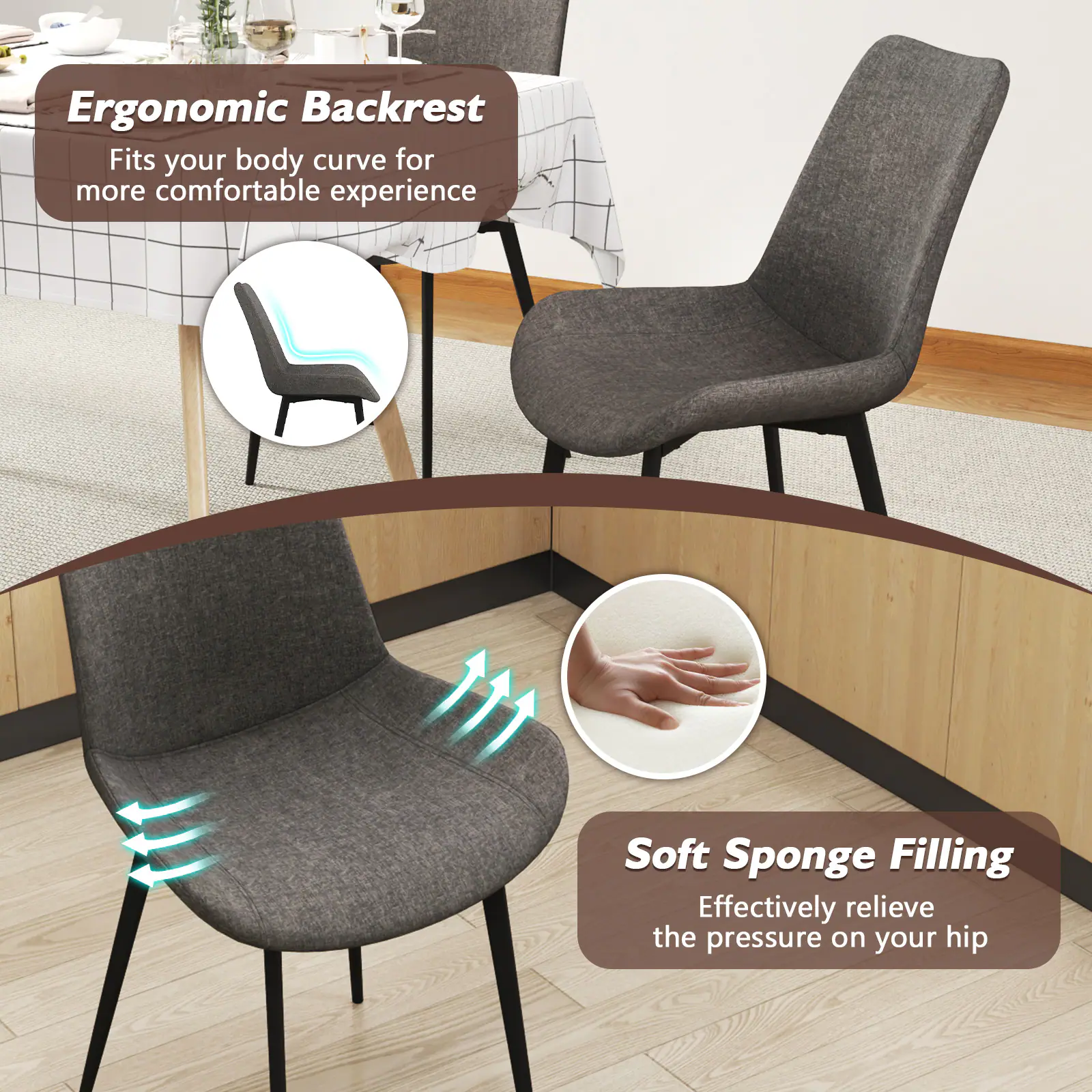 Ergonomic Backrest  
Fits your body curve for more comfortable experience  

Soft Sponge Filling  
Effectively relieve the pressure on your hip