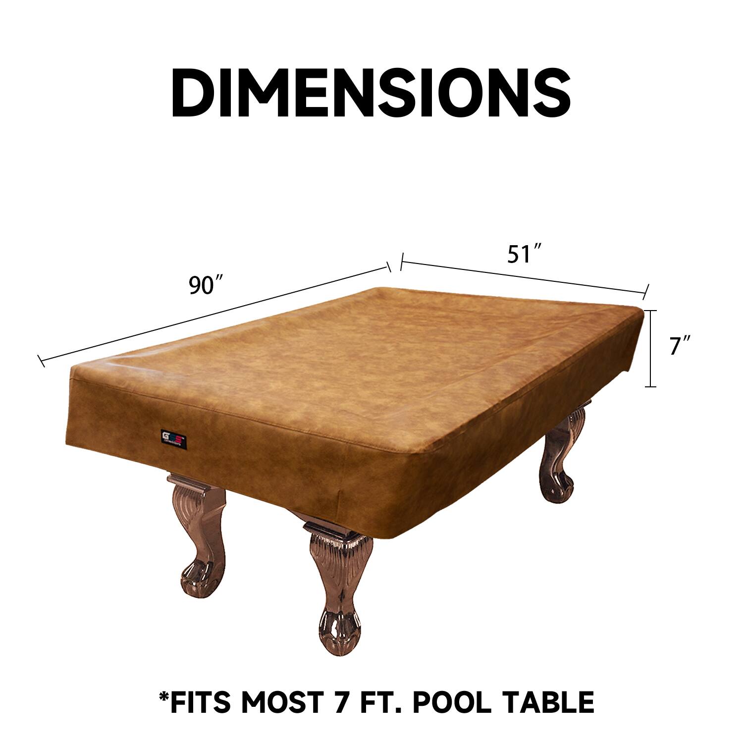 DIMENSIONS 90" 51" 7" *FITS MOST 7 FT. POOL TABLE