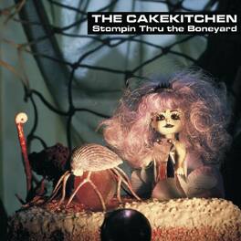 Cakekitchen - Stompin Thru The Boneyard - VINYL LP