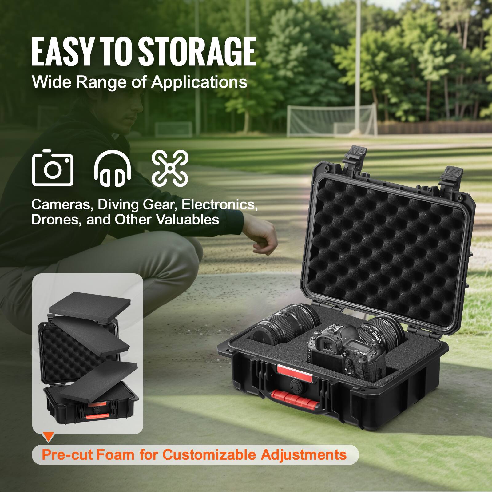 EASY TO STORAGE  
Wide Range of Applications  

Cameras, Diving Gear, Electronics, Drones, and Other Valuables  

Pre-cut Foam for Customizable Adjustments