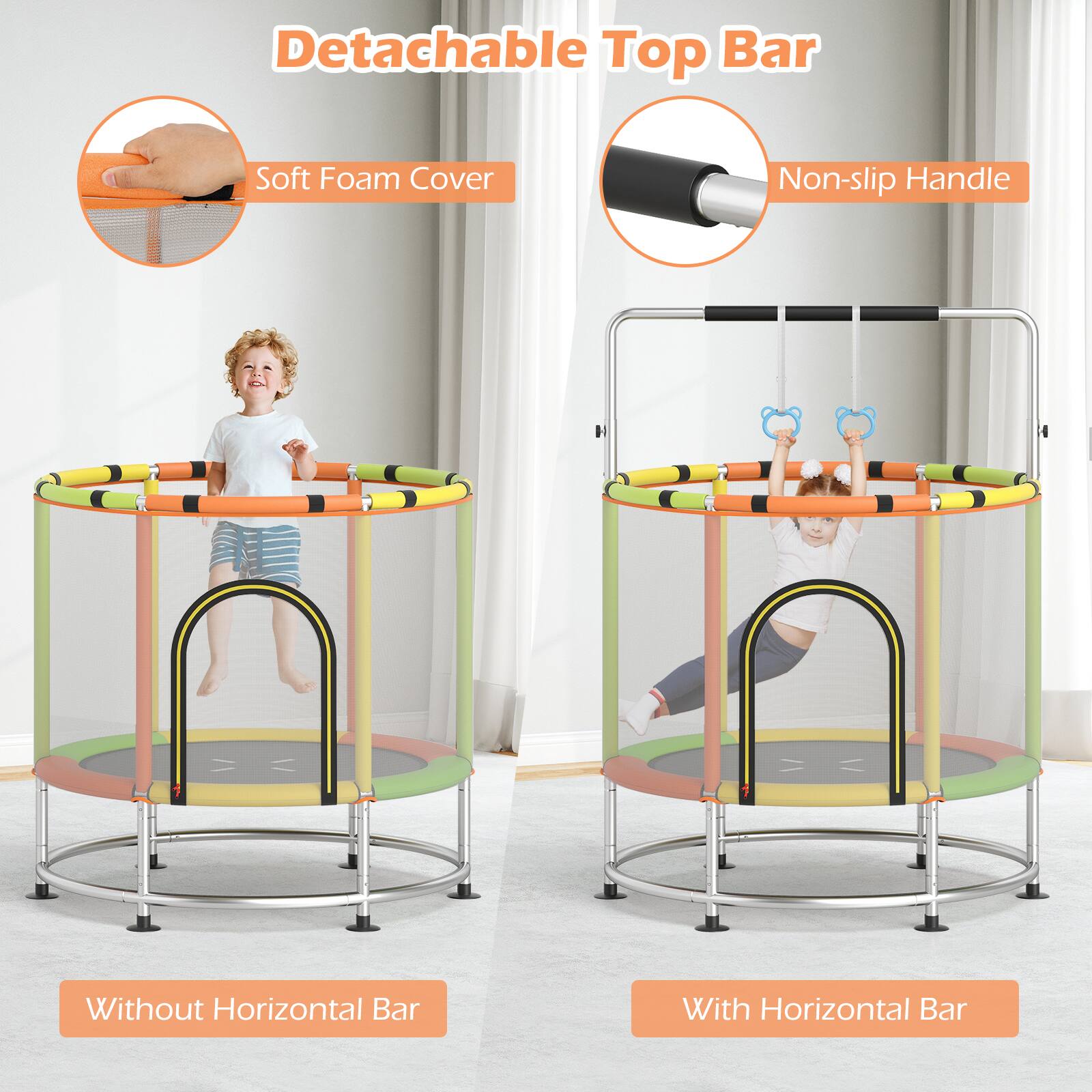 Detachable Top Bar

Soft Foam Cover

Non-slip Handle

Without Horizontal Bar

With Horizontal Bar