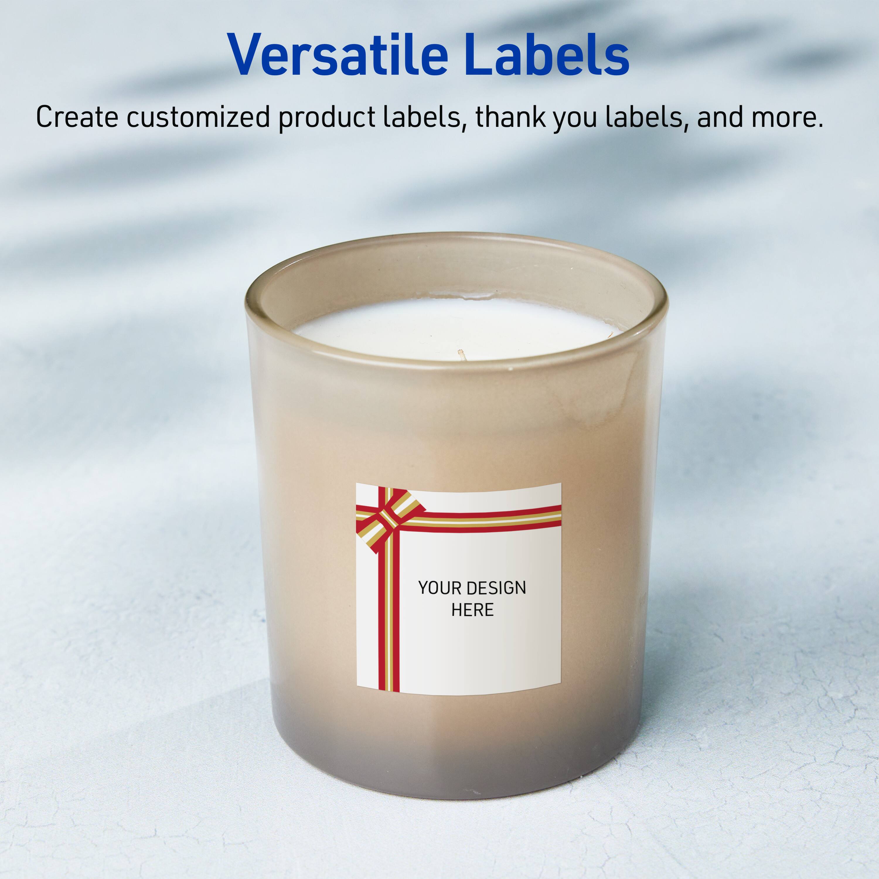 Versatile Labels

Create customized product labels, thank you labels, and more.

YOUR DESIGN HERE