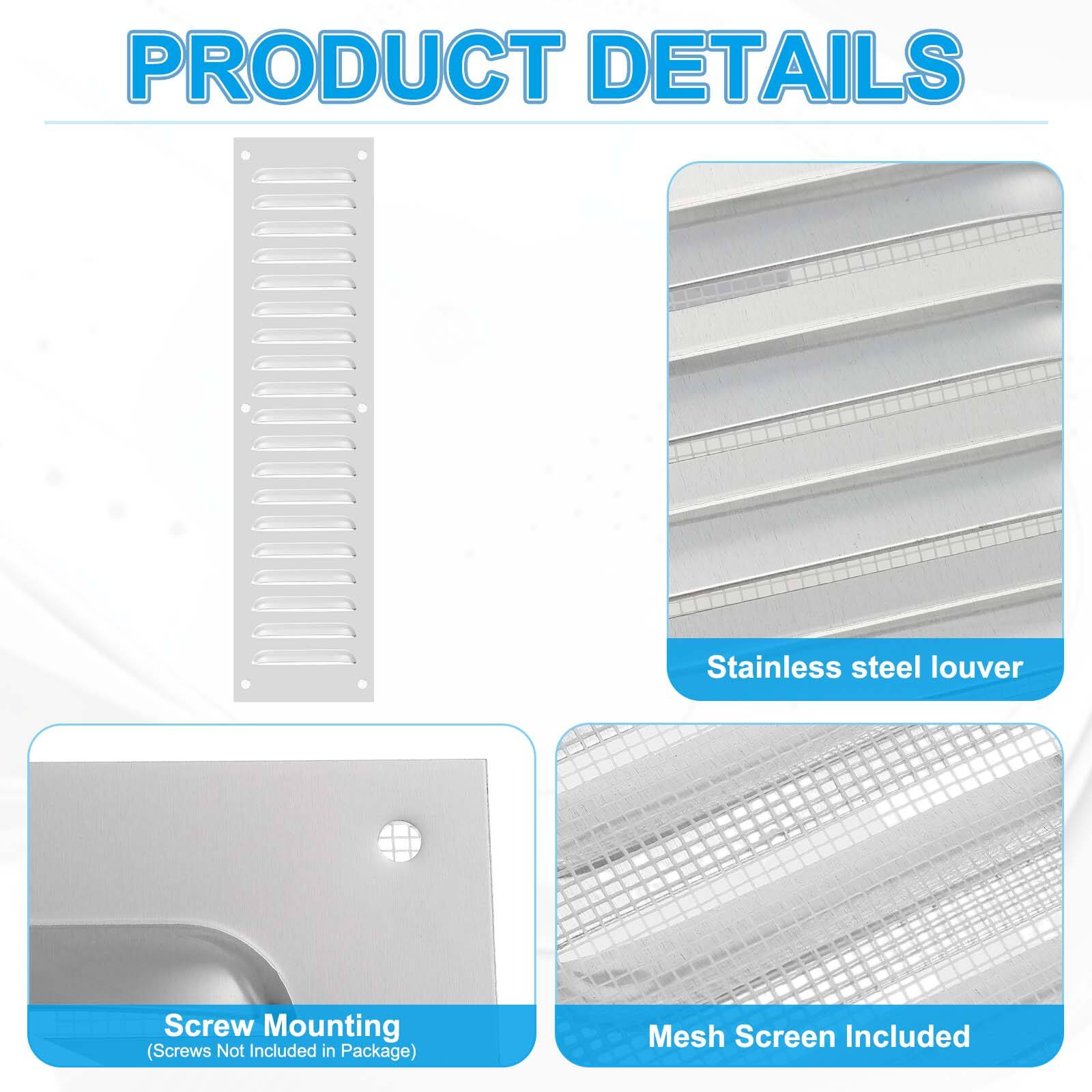 PRODUCT DETAILS

- Stainless steel louver
- Screw Mounting (Screws Not Included in Package)
- Mesh Screen Included