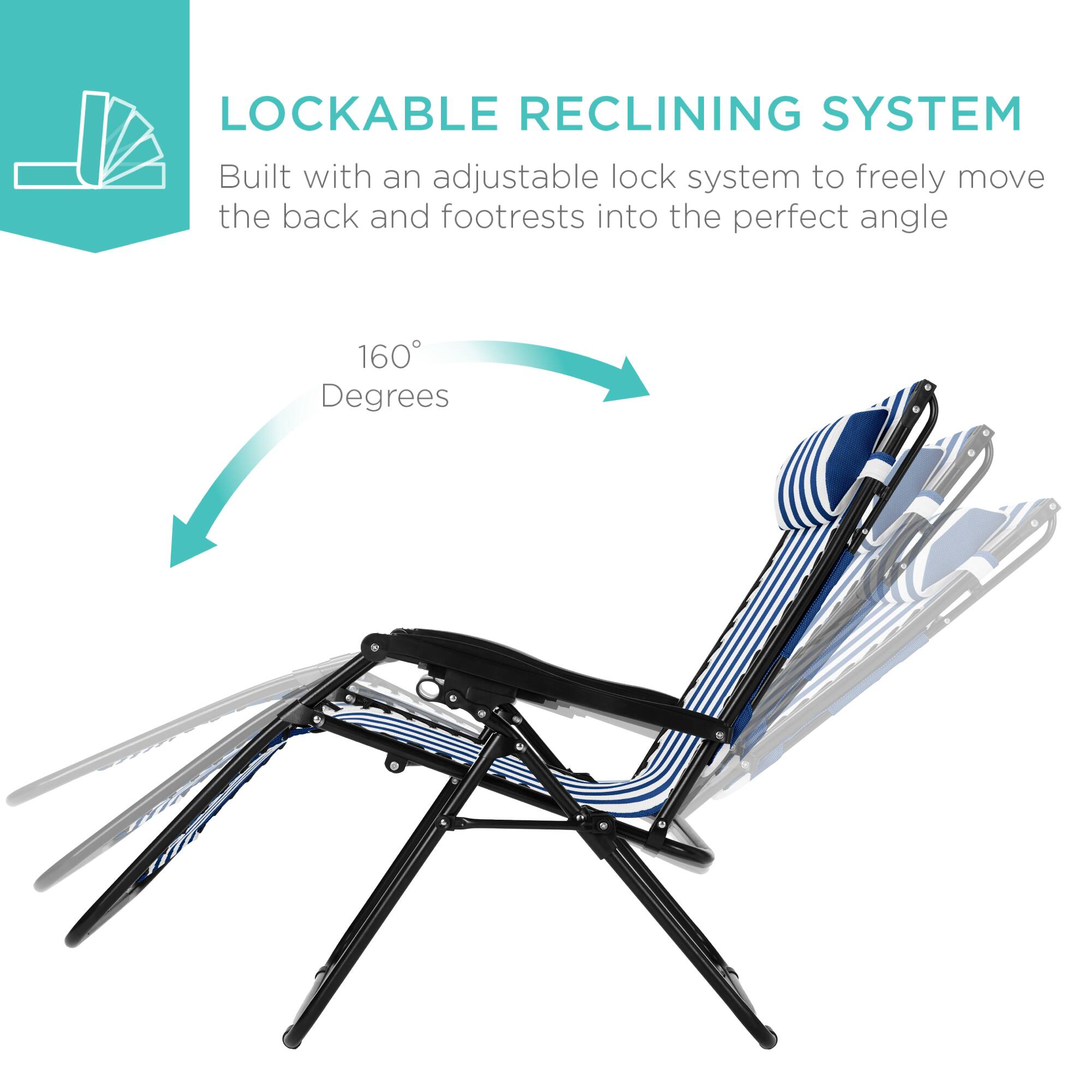 LOCKABLE RECLINING SYSTEM  
Built with an adjustable lock system to freely move the back and footrests into the perfect angle  
160 Degrees