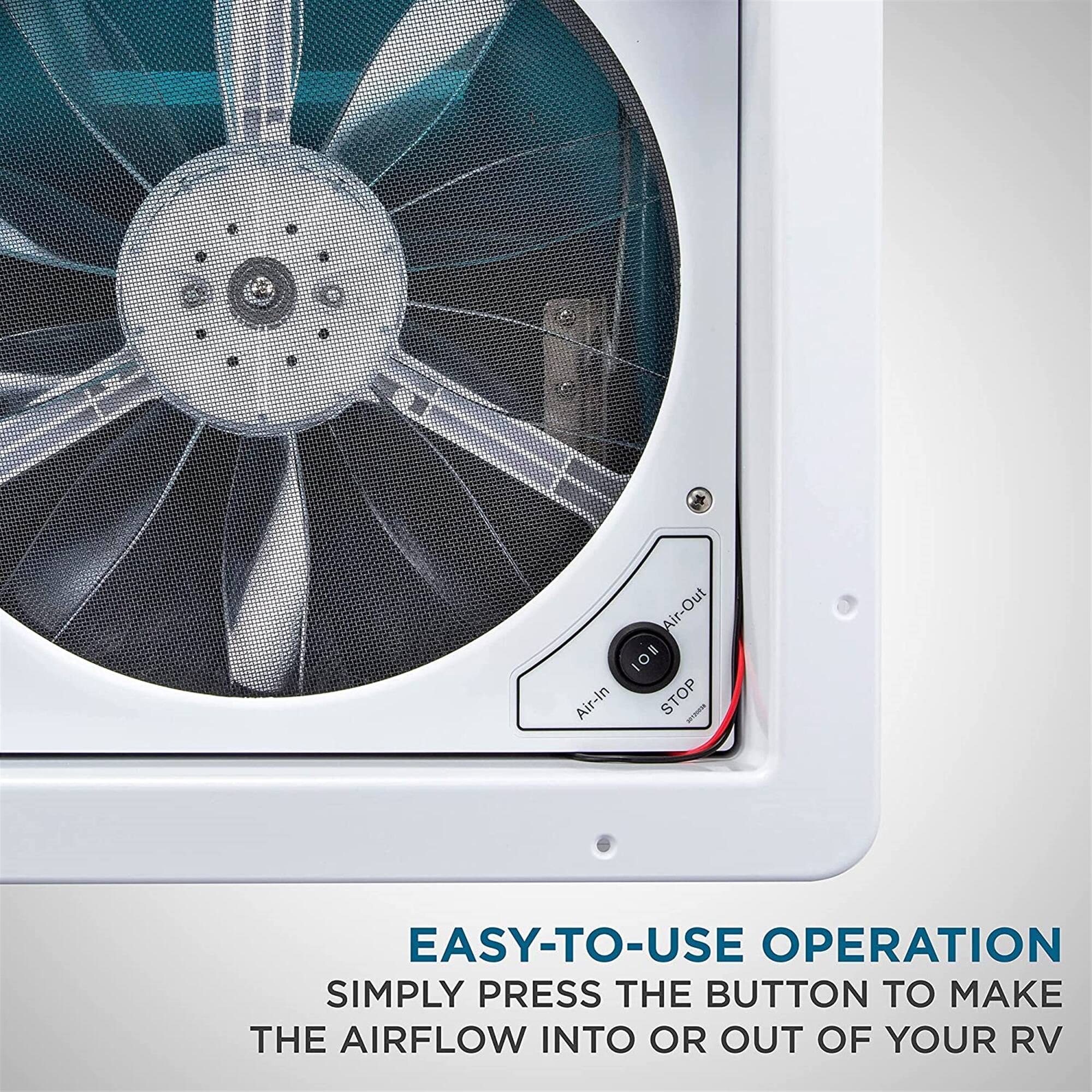 Air-Out OR Air-In STOP I EASY-TO-USE OPERATION SIMPLY PRESS THE BUTTON TO MAKE THE AIRFLOW INTO OR OUT OF YOUR RV