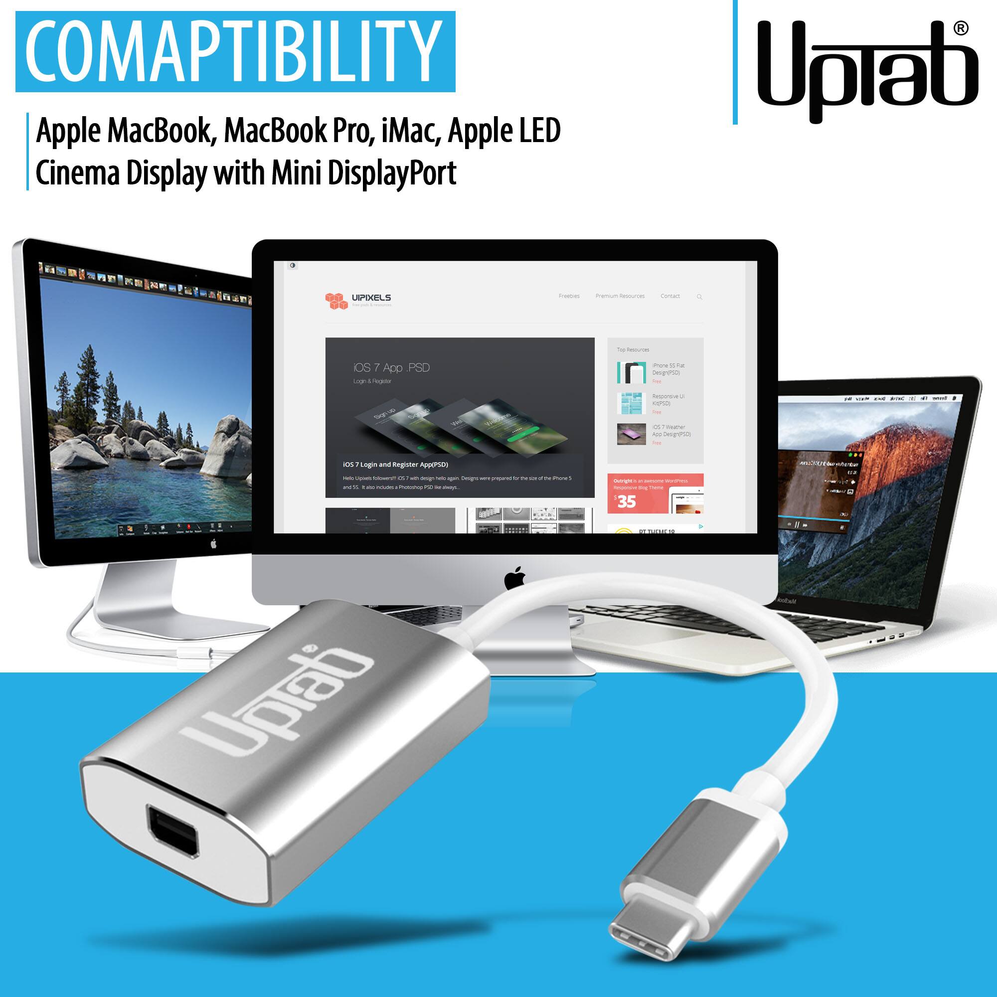 COMAPTIBILITY  
Apple MacBook, MacBook Pro, iMac, Apple LED Cinema Display with Mini DisplayPort