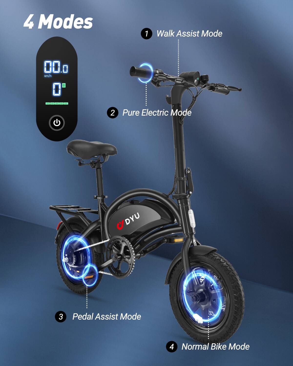 4 Modes

1. Walk Assist Mode
2. Pure Electric Mode
3. Pedal Assist Mode
4. Normal Bike Mode