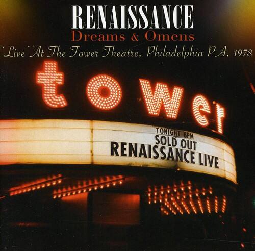 RENAISSANCE  
Dreams & Omens  
Live At The Tower Theatre, Philadelphia PA, 1978  

TONIGHT 8PM  
SOLD OUT  
RENAISSANCE LIVE