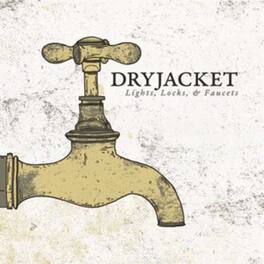 Dryjacket - Light Locks & Faucets - VINYL LP