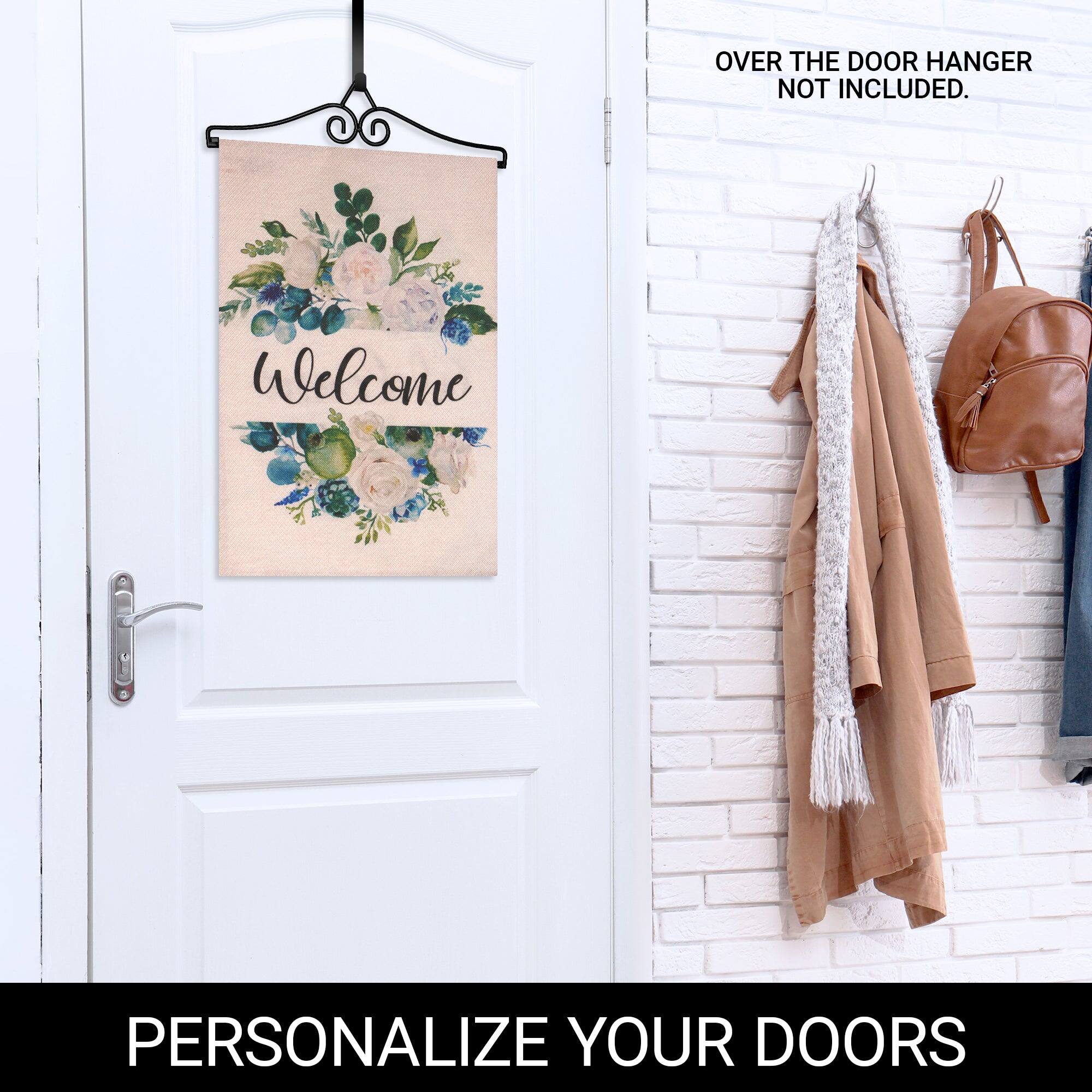 OVER THE DOOR HANGER NOT INCLUDED.

Welcome

PERSONALIZE YOUR DOORS