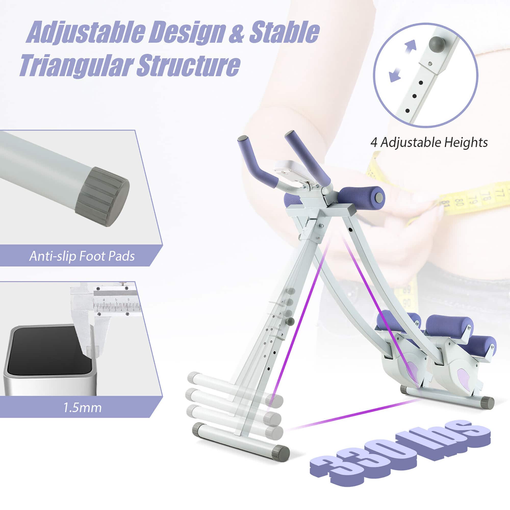 Adjustable Design & Stable Triangular Structure 4 Adjustable Heights 78 77 31 80 79 Anti-slip Foot Pads 89 90 1.5mm SBOIS US