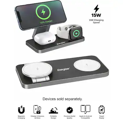 100% Charged
15W 15W Charging Speed
Energizer
Devices sold separately.
Magnetic Charging
Charge 3 Devices at Once
Foldable Design
Premium Build Quality
Apple & Android Compatible
Travel Ready