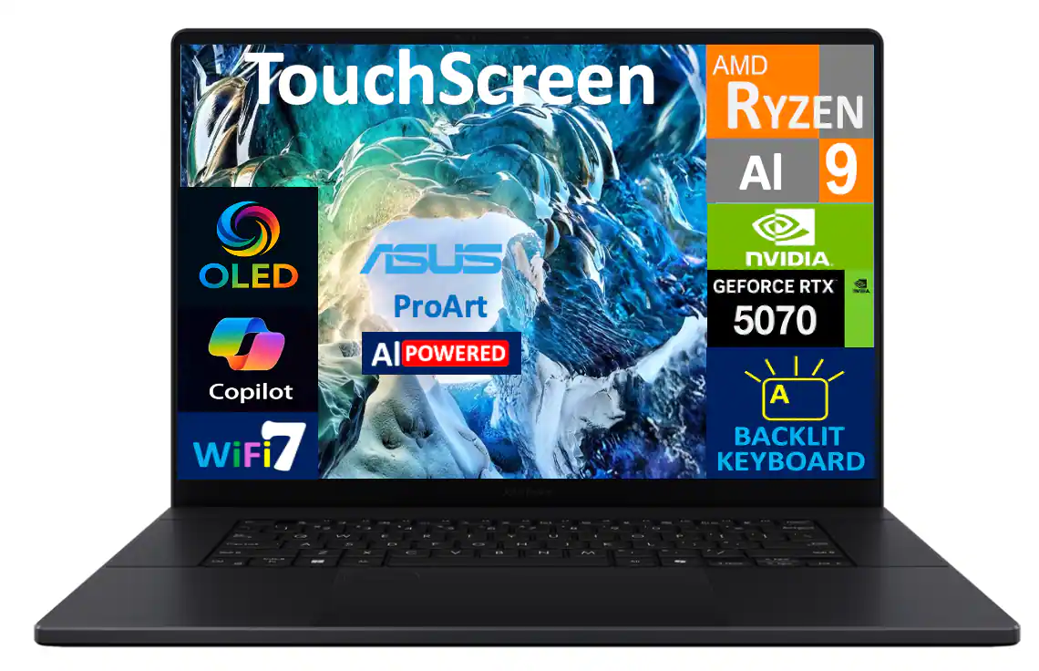 AMD Ryzen AI 9  
ASUS OLED ProArt  
NVIDIA GeForce RTX 5070  
AI Powered  
Copilot  
WiFi 7  
Backlit Keyboard