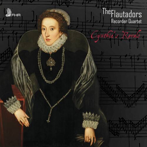 Flautadors Recoder Quartet - Cynthia's Revels   - COMPACT DISCS [CD]