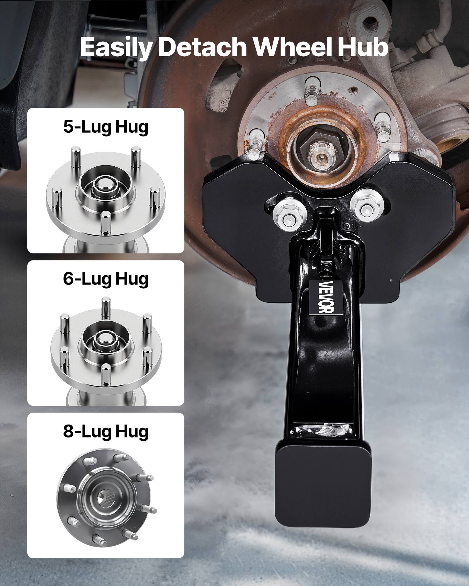 Easily Detach Wheel Hub

5-Lug Hug

6-Lug Hug

8-Lug Hug
