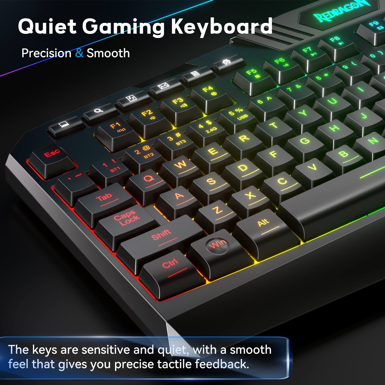 Quiet REDRAGON F9 Gaming Keyboard: Precision & Smooth. The keys are sensitive and quiet, providing precise tactile feedback.