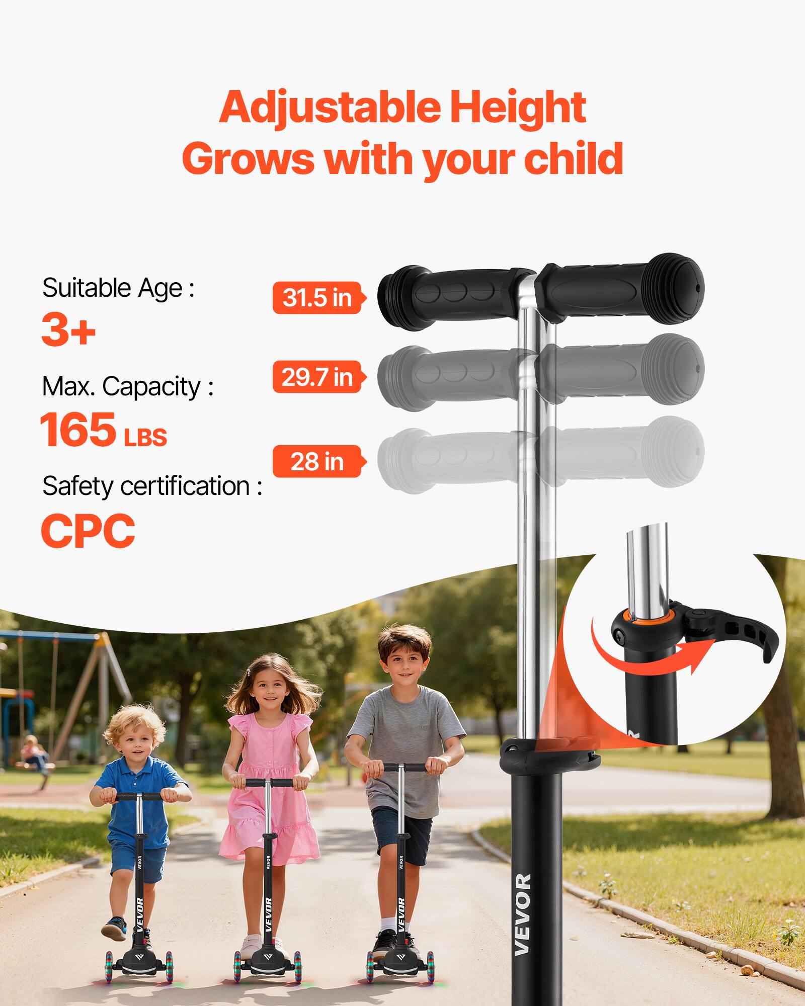 Adjustable Height Grows with your child

Suitable Age: 3+  
Max. Capacity: 165 LBS  
Safety certification: CPC

31.5 in  
29.7 in  
28 in