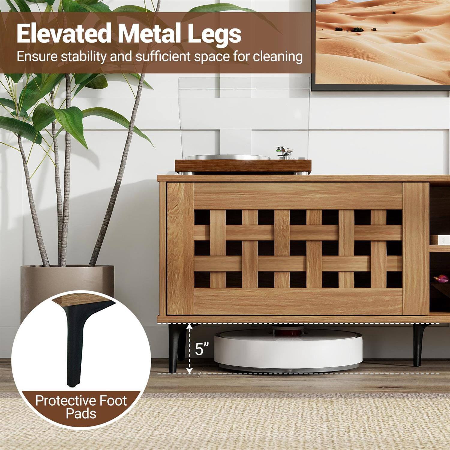 Elevated Metal Legs  
Ensure stability and sufficient space for cleaning  

5" Protective Foot Pads