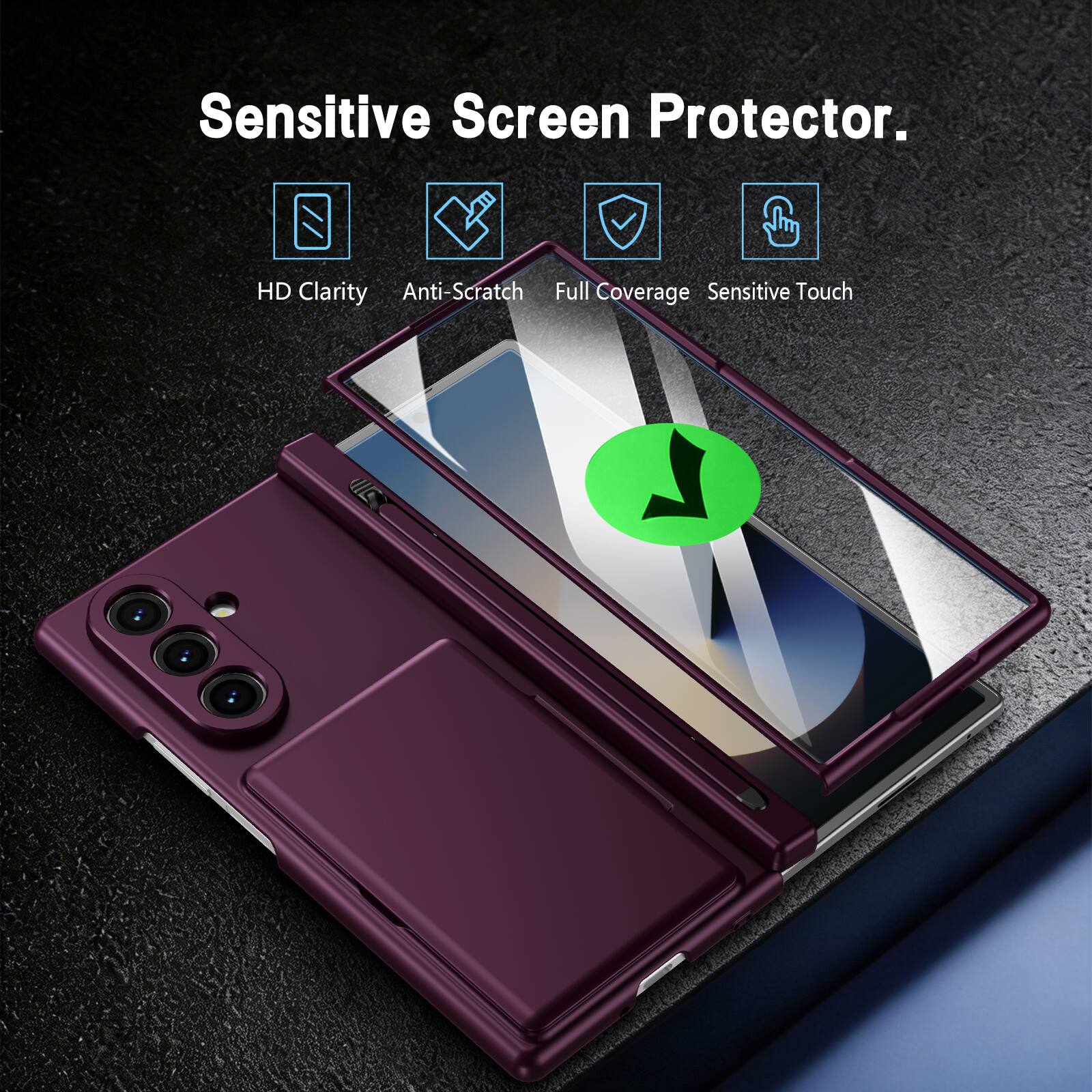 Sensitive Screen Protector.  
HD Clarity  
Anti-Scratch  
Full Coverage  
Sensitive Touch
