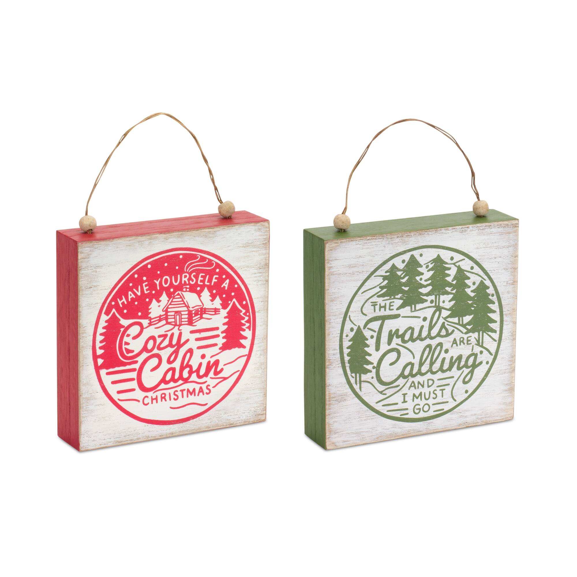 **Left Box:**
- Have Yourself a Cozy Cabin Christmas

**Right Box:**
- The Trails Are Calling and I Must Go