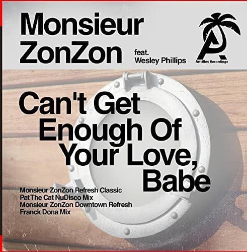 Monsieur Zonzon - Can't Get Enough Of Your Love, Babe   - COMPACT DISCS [CD] price history on PriceWatchPro