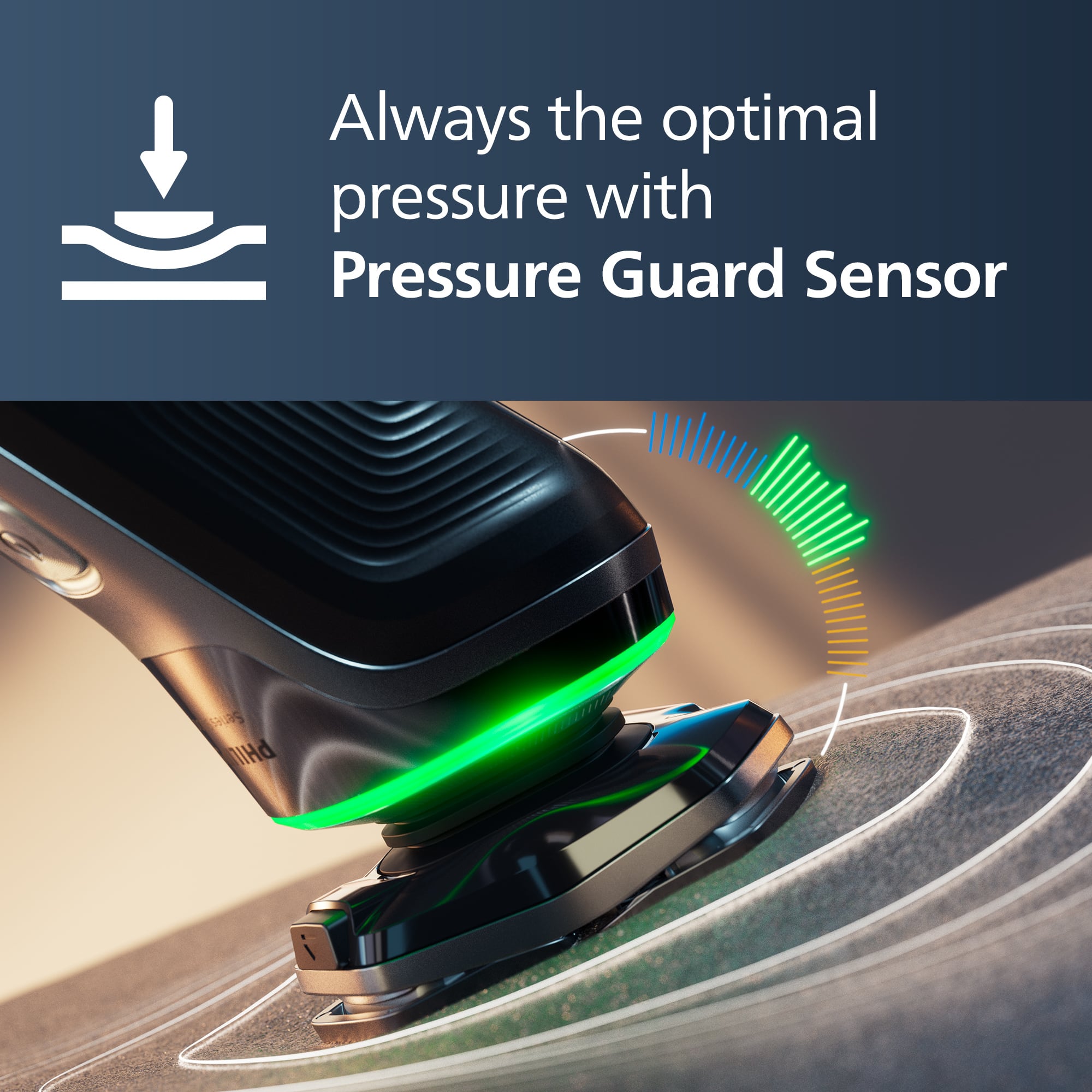 Always the optimal pressure with Pressure Guard Sensor.