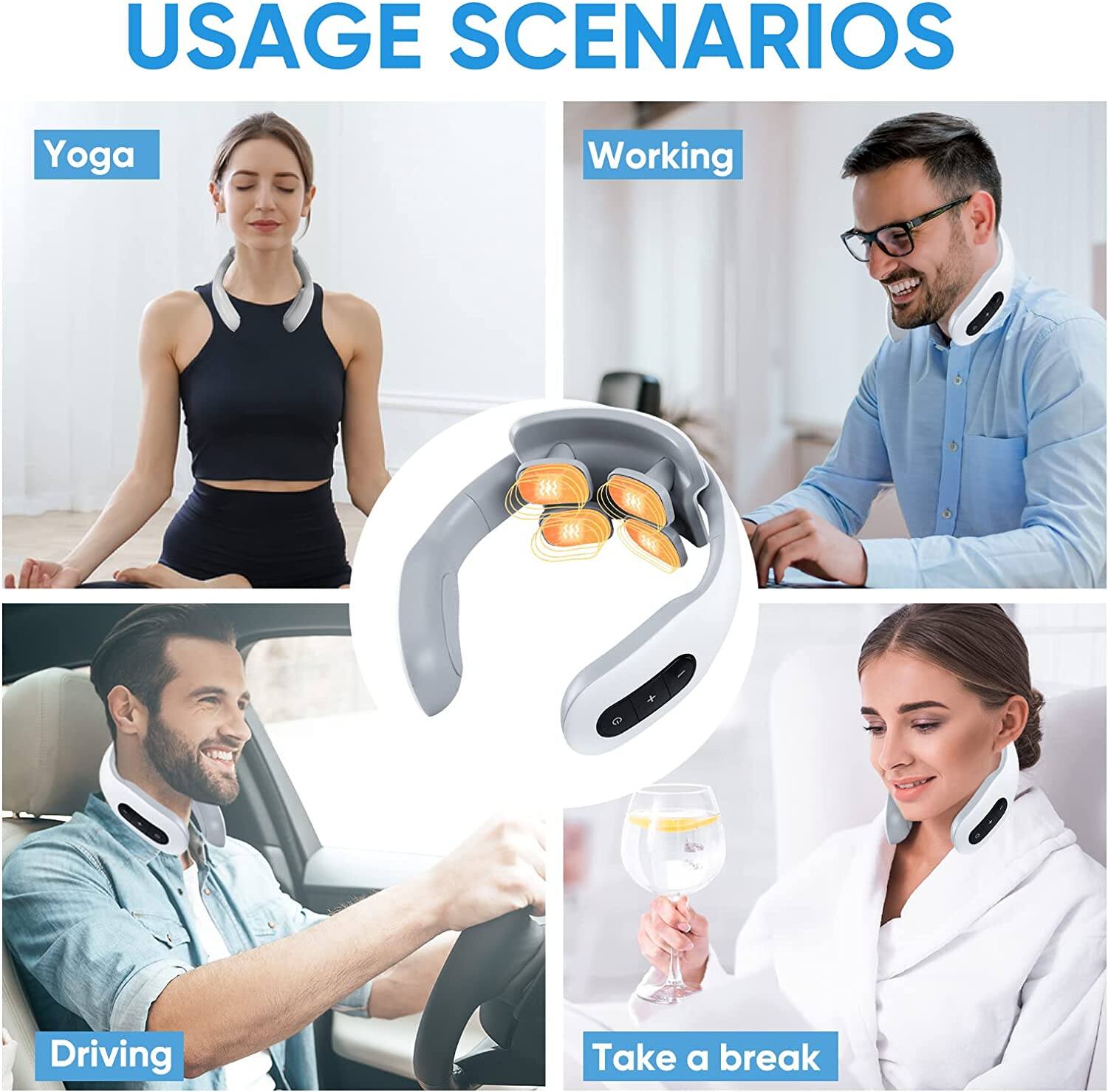 USAGE SCENARIOS

- Yoga
- Working
- Driving
- Take a break