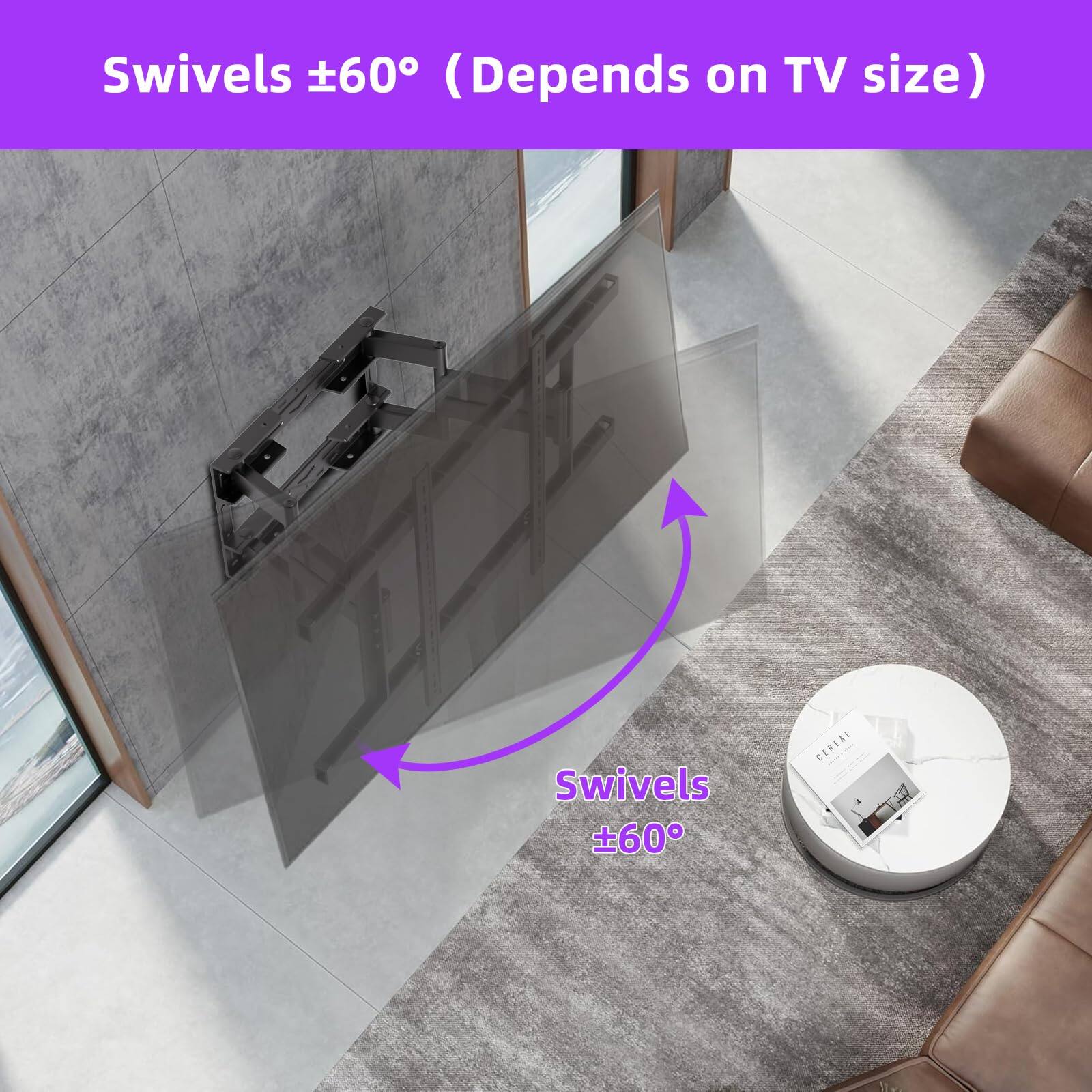 Swivels ±60° (Depends on TV size)  
Swivels ±60°