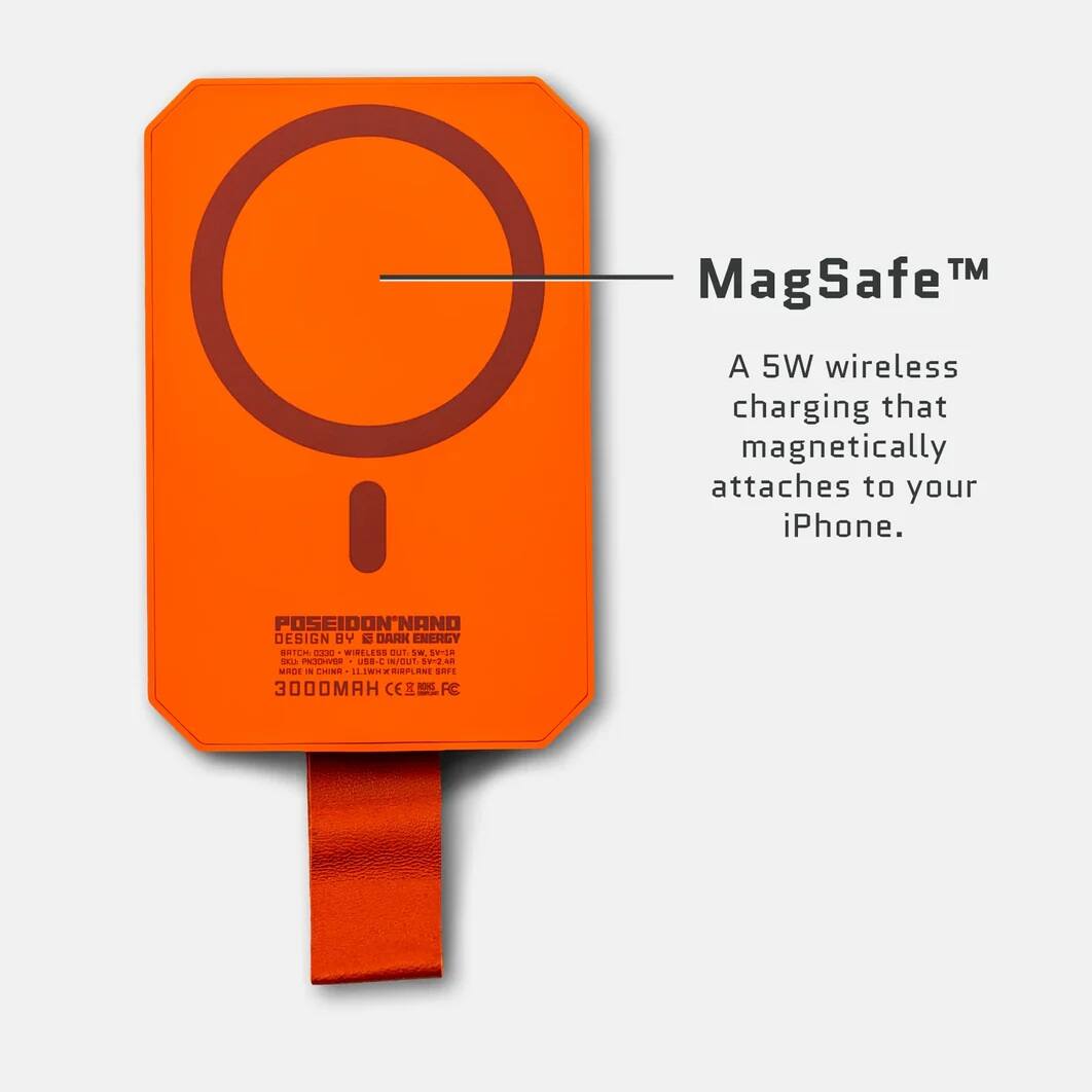 MagSafe™  
A 5W wireless charging that magnetically attaches to your iPhone.  

POSEIDON'NAND  
DESIGN BY DARK ENERGY  
3000MAH  
CE  
FC
