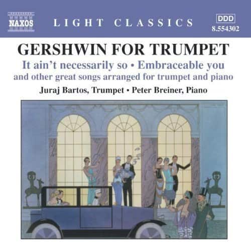 Juraj Bartos - Gershwin for Trumpet  - COMPACT DISCS