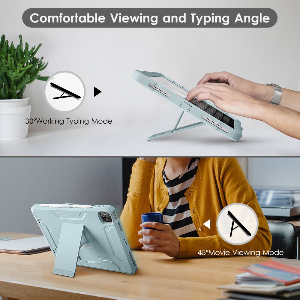Comfortable Viewing and Typing Angle

30° Working Typing Mode

45° Movie Viewing Mode