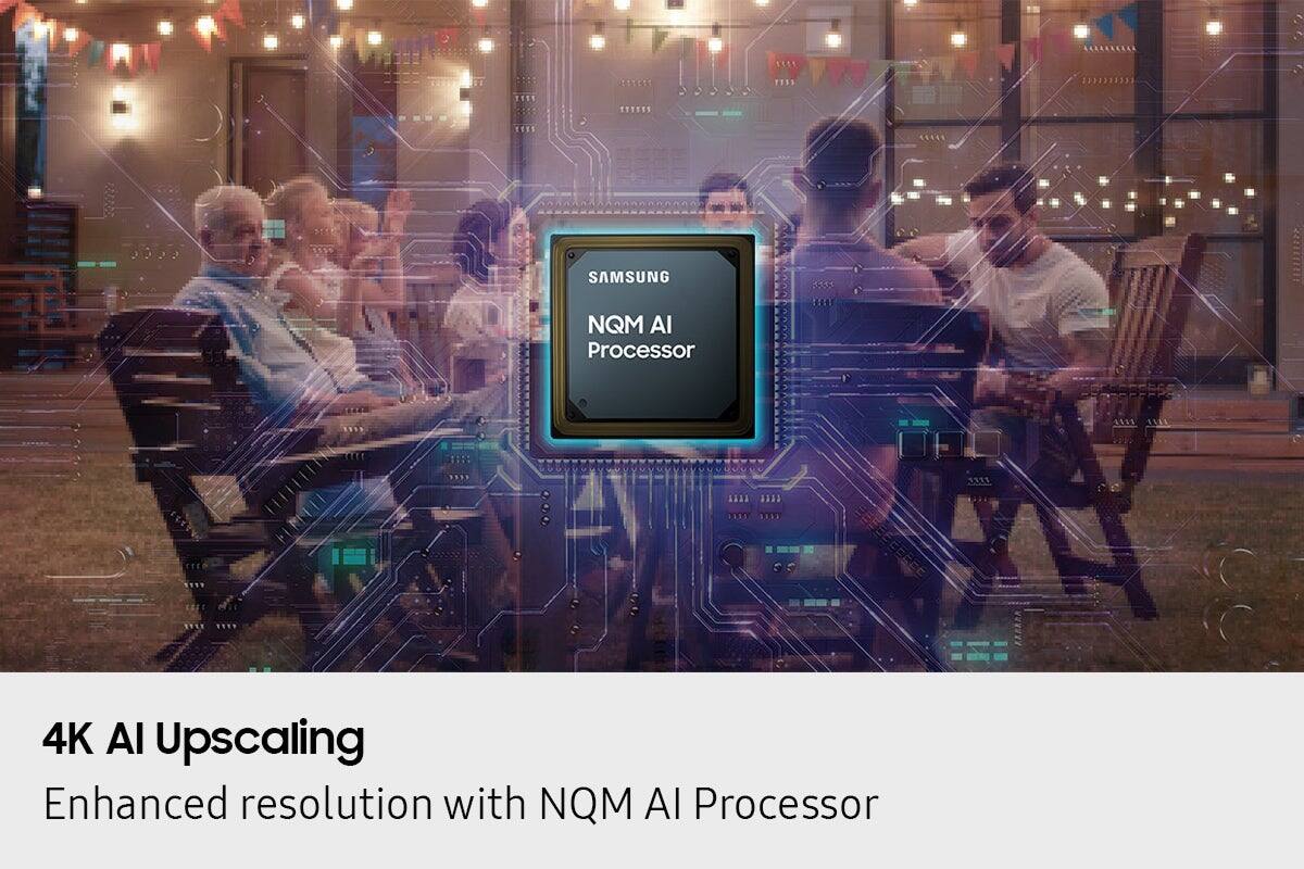 SAMSUNG NQM AI Processor 4K Al Upscaling Enhanced resolution with NQM AI Processor