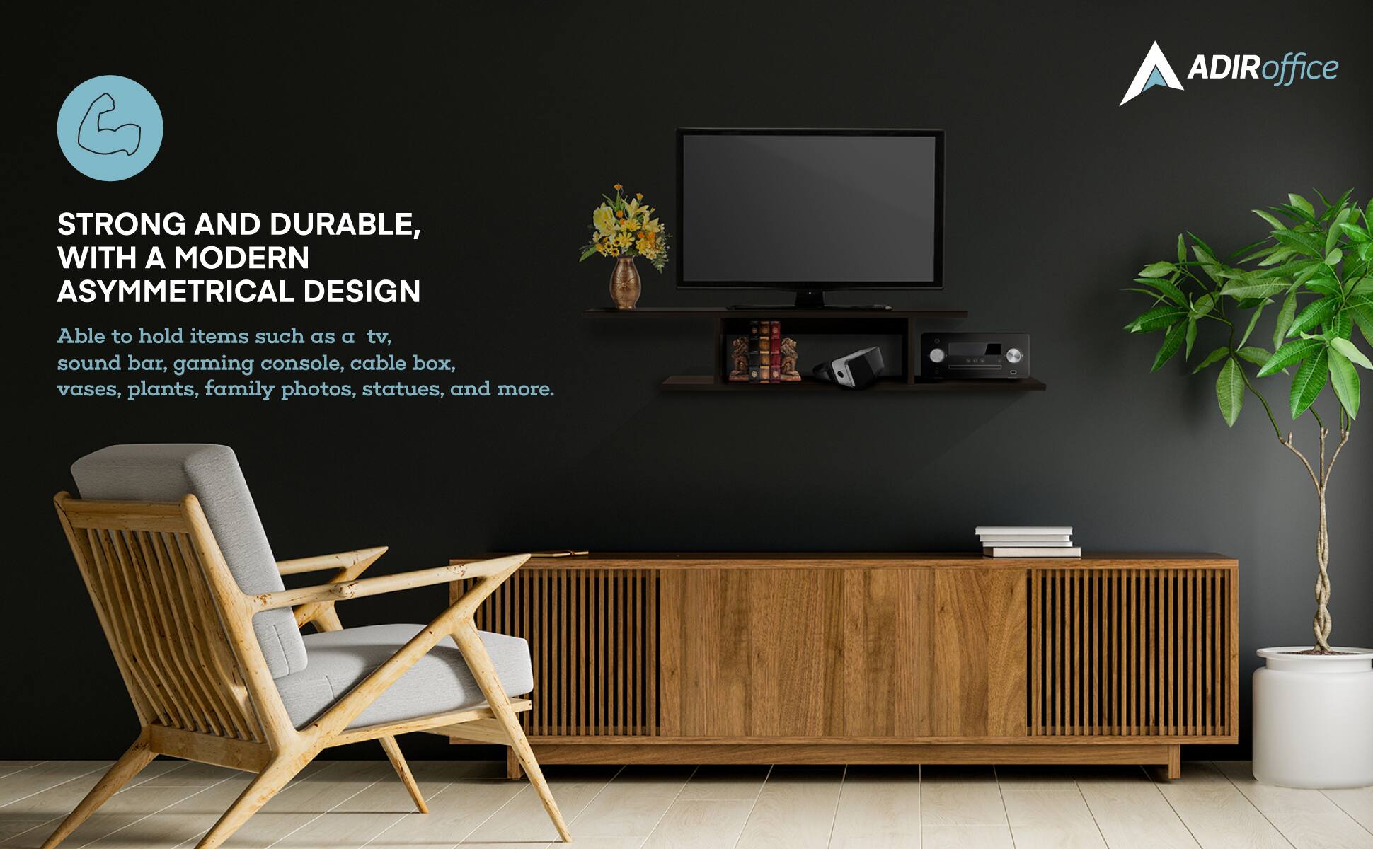 ADIRoffice, STRONG AND DURABLE, WITH A MODERN ASYMMETRICAL DESIGN, Able to hold items such as a tv, sound bar, gaming console, cable box, vases, plants, family photos, statues, and more.