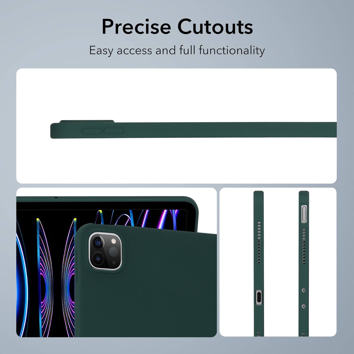 Precise Cutouts  
Easy access and full functionality