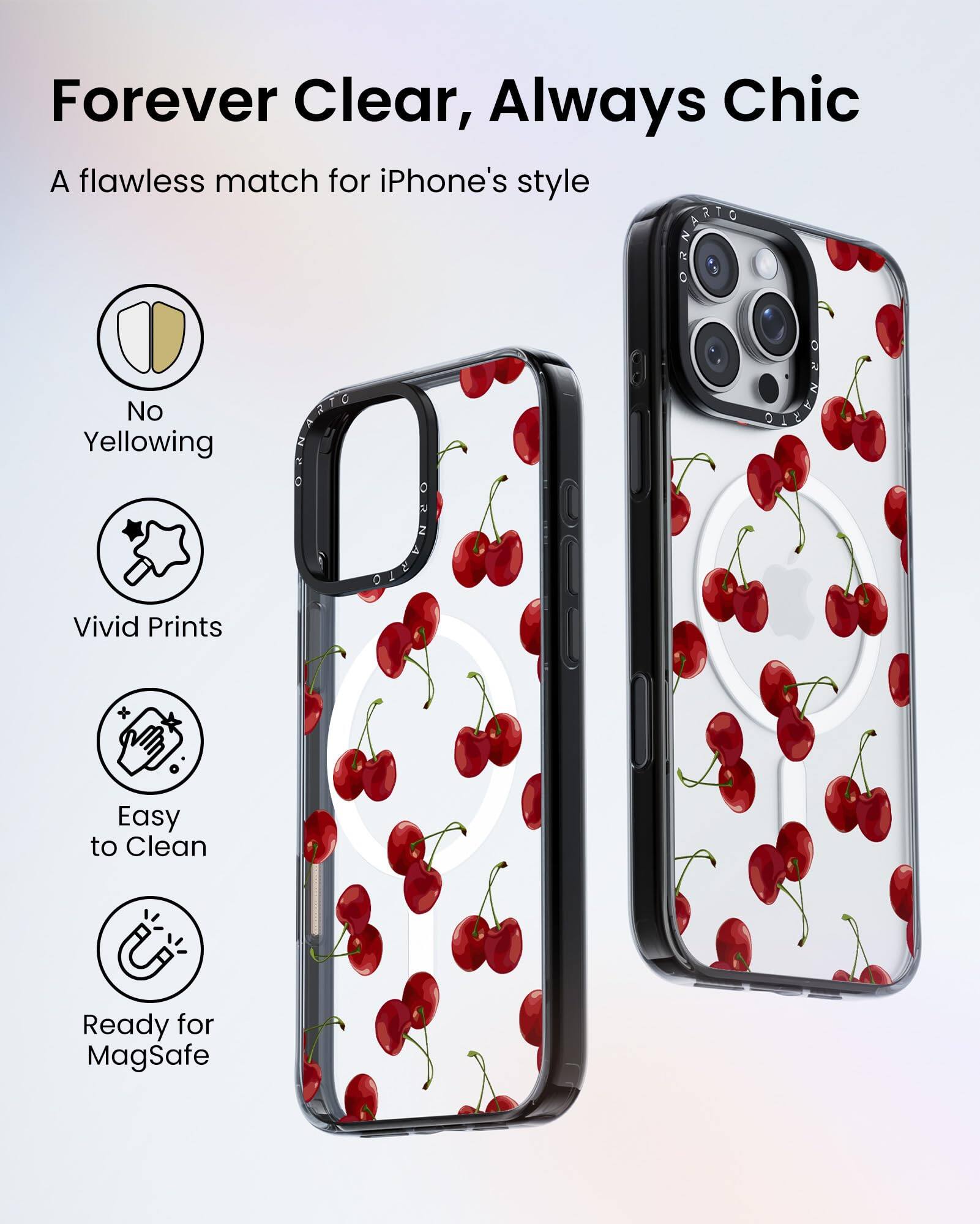 Forever Clear, Always Chic

A flawless match for iPhone's style

- No Yellowing
- Vivid Prints
- Easy to Clean
- Ready for MagSafe