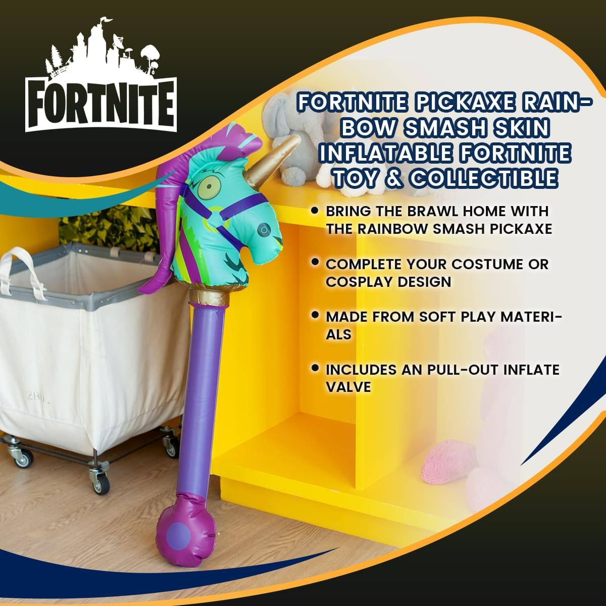 FORTNITE PICKAXE RAINBOW SMASH SKIN INFLATABLE FORTNITE TOY & COLLECTIBLE

- BRING THE BRAWL HOME WITH THE RAINBOW SMASH PICKAXE
- COMPLETE YOUR COSTUME OR COSPLAY DESIGN
- MADE FROM SOFT PLAY MATERIALS
- INCLUDES AN PULL-OUT INFLATE VALVE