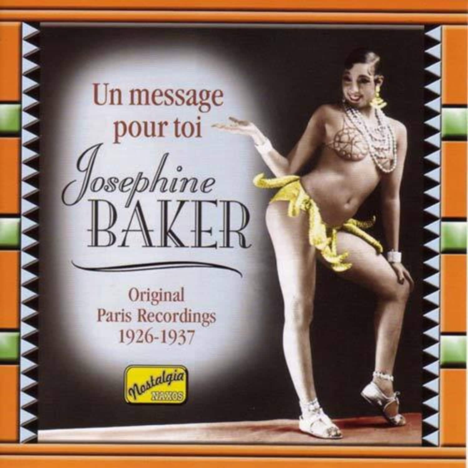 Josephine Baker - Un Message Pour Toi (1926-37)   - COMPACT DISCS [CD] price history on PriceWatchPro