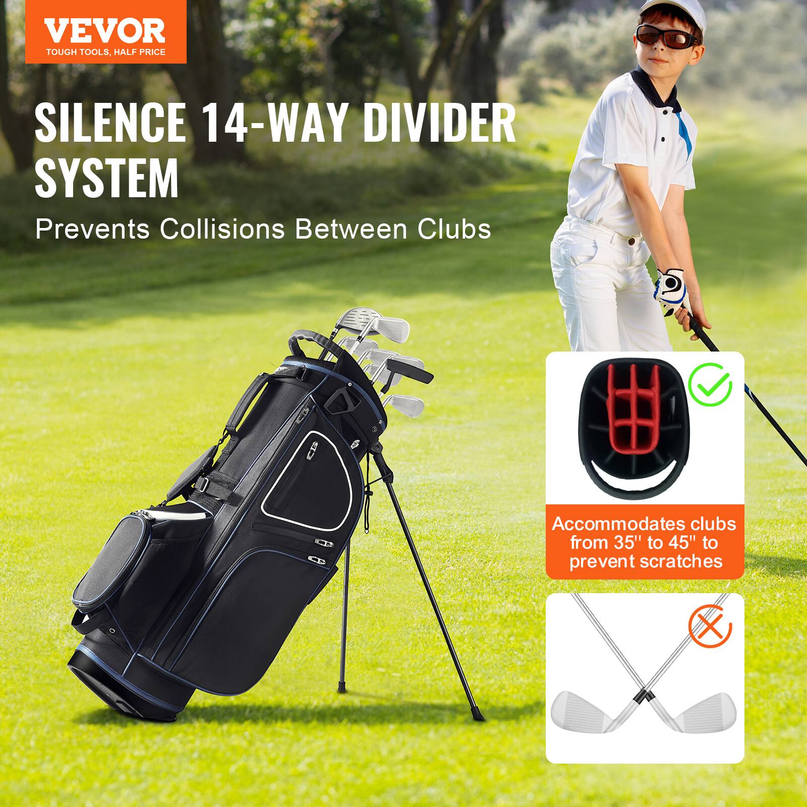 VEVOR  
TOUGH TOOLS, HALF PRICE  

SILENCE 14-WAY DIVIDER SYSTEM  
Prevents Collisions Between Clubs  

Accommodates clubs from 35" to 45" to prevent scratches