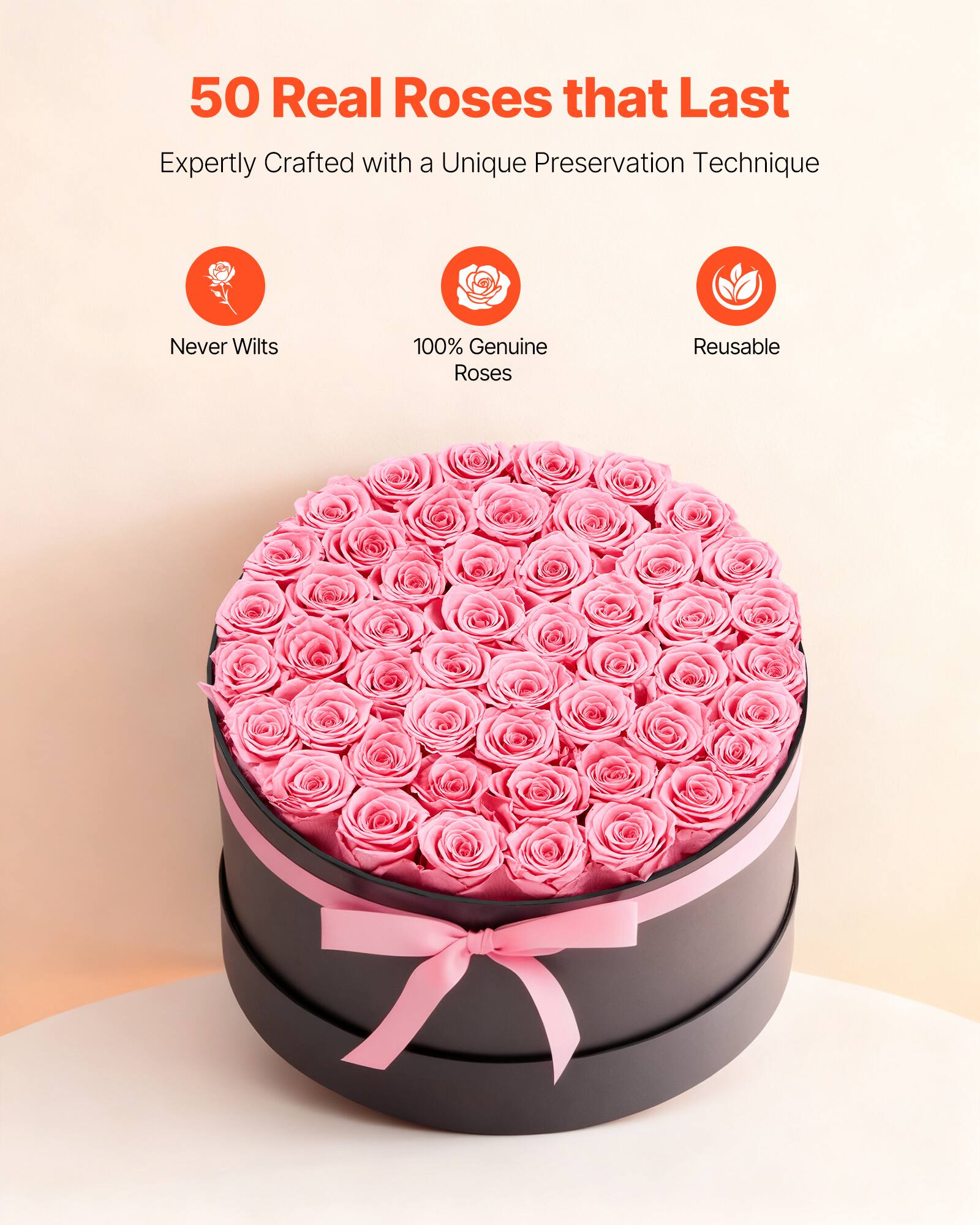 50 Real Roses that Last  
Expertly Crafted with a Unique Preservation Technique  

Never Wilts  
100% Genuine Roses  
Reusable