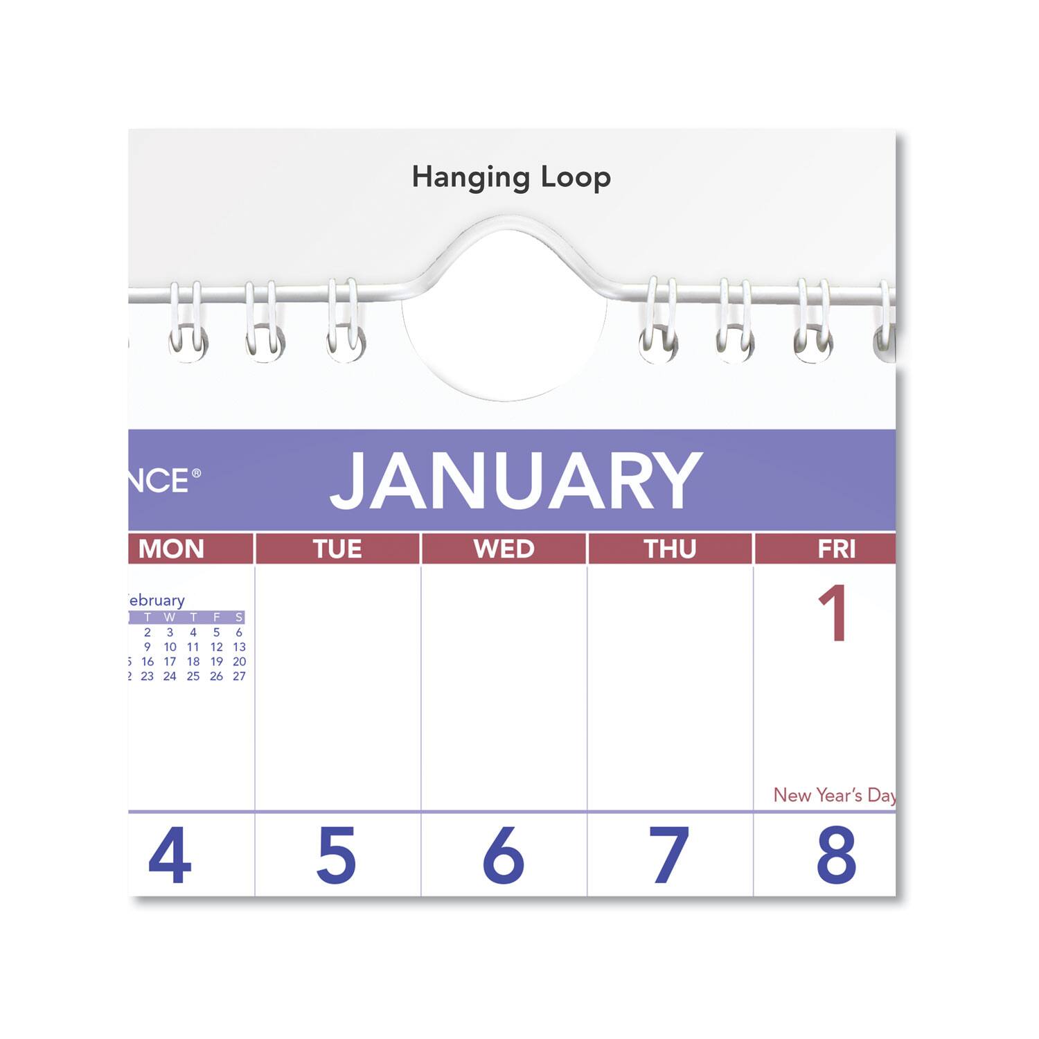 Hanging Loop

JANUARY

MON TUE WED THU FRI

February

2 3 4 5 6
9 10 11 12 13
16 17 18 19 20
23 24 25 26 27

1

4 5 6 7 8

New Year's Day