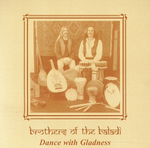 Brothers of the Baladi - Dance with Gladness  - COMPACT DISCS