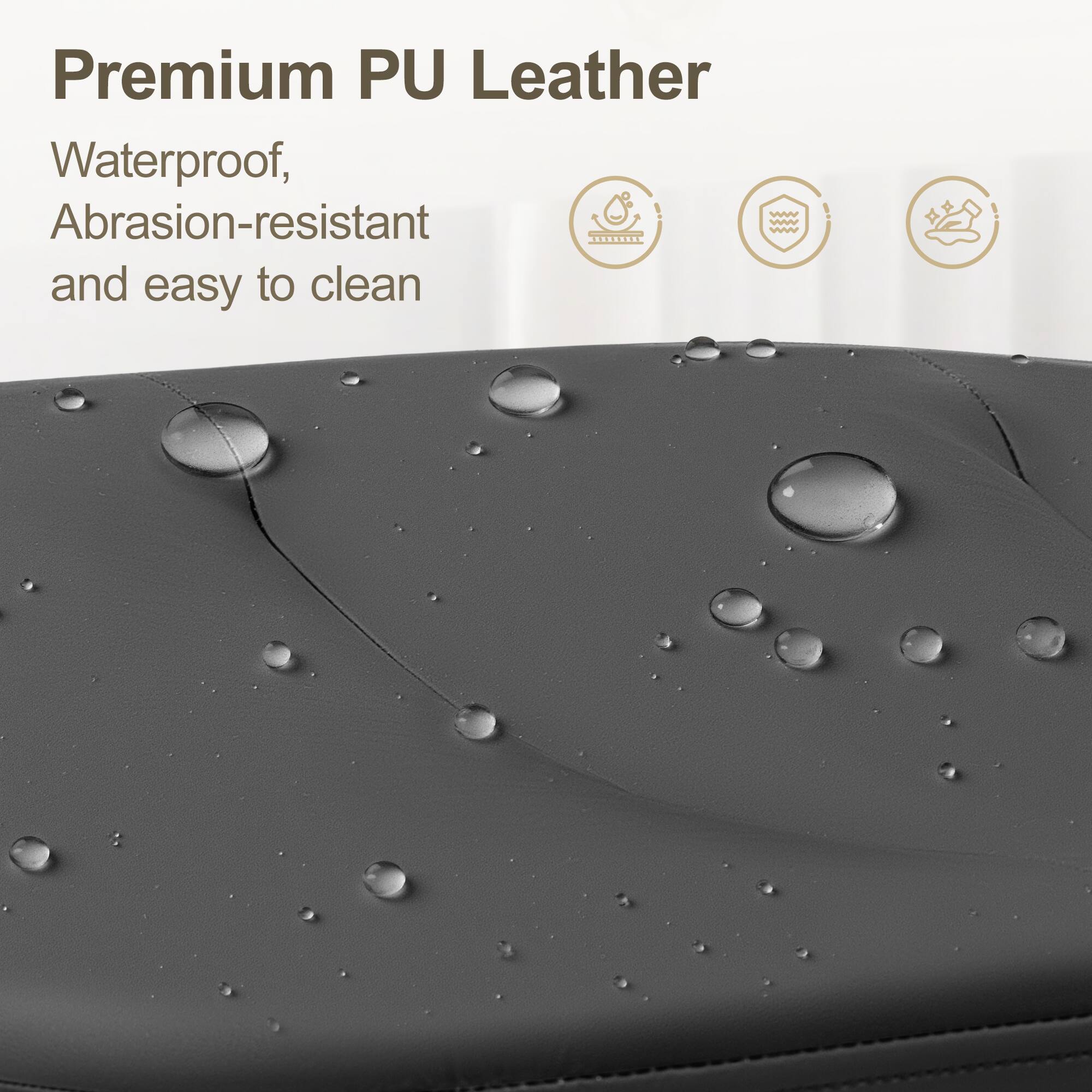 Premium PU Leather

Waterproof, Abrasion-resistant and easy to clean