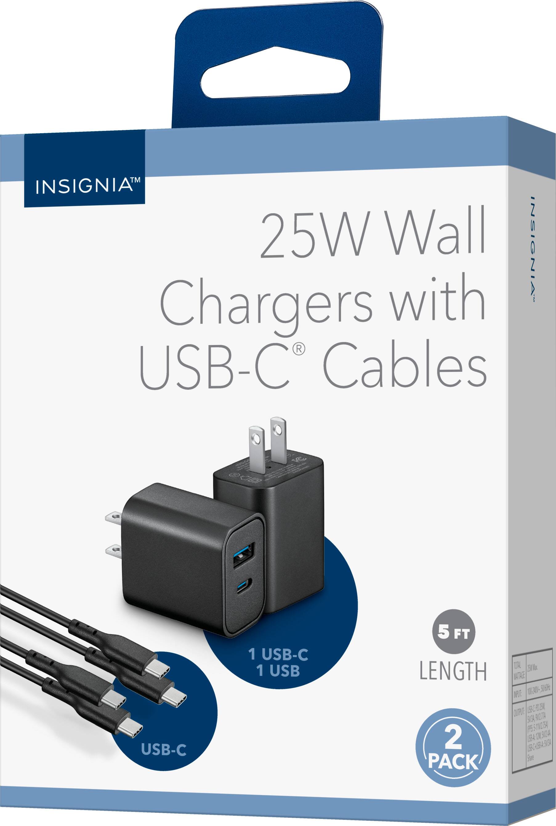 INSIGNIA 25W Wall Chargers with USB-C Cables

USB-C
1 USB-C 1 USB
5 FT LENGTH
2 PACK