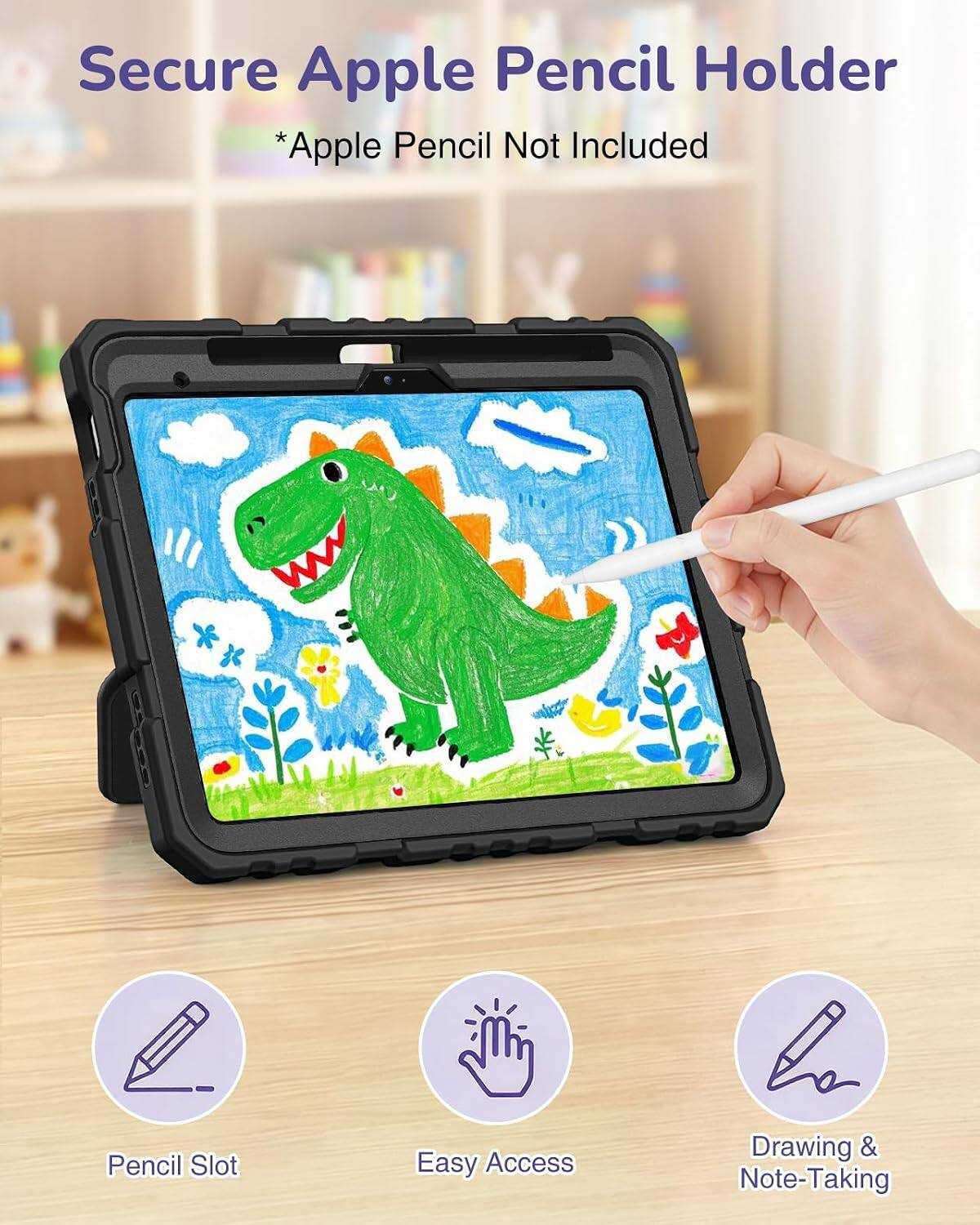 Secure Apple Pencil Holder  
*Apple Pencil Not Included  

Pencil Slot  
Easy Access  
Drawing & Note-Taking