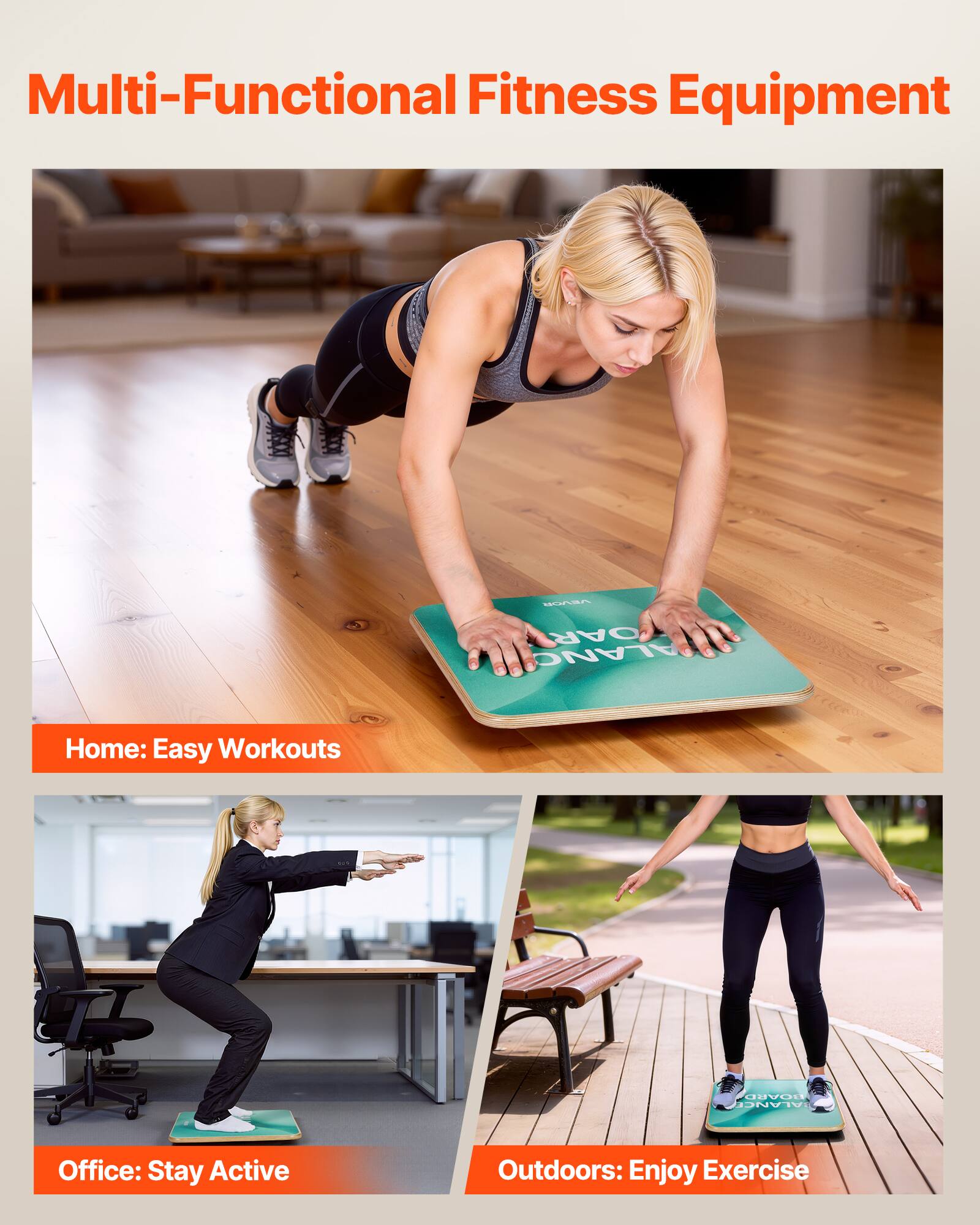Multi-Functional Fitness Equipment

Home: Easy Workouts

Office: Stay Active

Outdoors: Enjoy Exercise