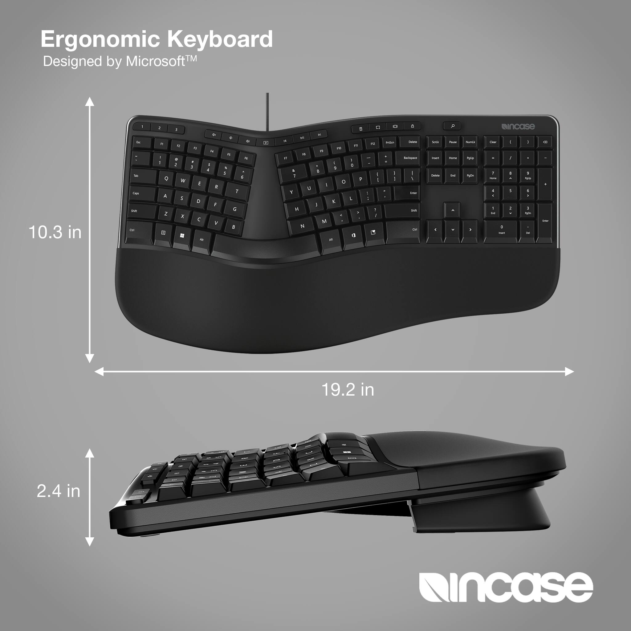 Ergonomic Keyboard MicrosoftTM Designed by MicrosoftTM 10.3 in - 2.4 in incase