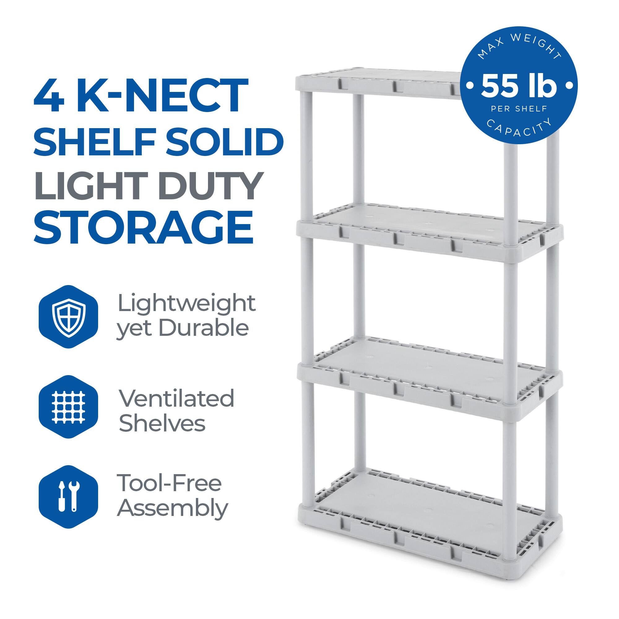 4 K-NECT SHELF SOLID LIGHT DUTY STORAGE

- Lightweight yet Durable
- Ventilated Shelves
- Tool-Free Assembly

MAX WEIGHT 55 lb PER SHELF CAPACITY